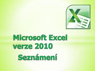 Microsoft Excel verze 2010