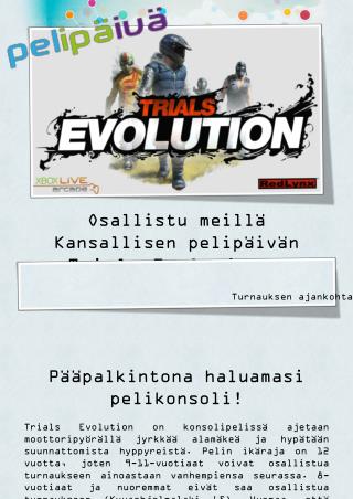 Osallistu meillä Kansallisen pelipäivän Trials Evolution –turnaukseen!