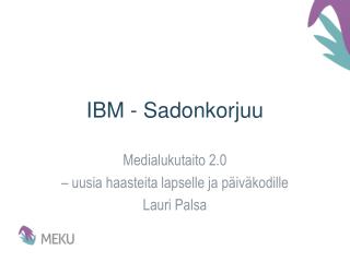 IBM - Sadonkorjuu