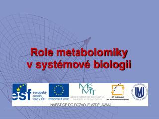 Role metabolomiky v systémové biologii