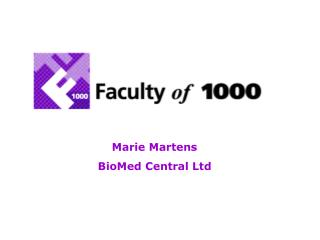 Marie Martens BioMed Central Ltd