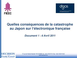 Quelles conséquences de la catastrophe au Japon sur l ’ électronique française