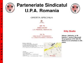 Parteneriate Sindicatul U.P.A. Romania