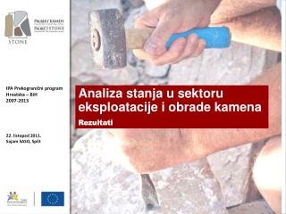 Analiza stanja u sektoru eksploatacije i obrade kamena Rezultati