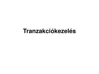 Tranzakciókezelés