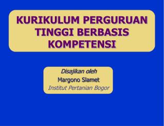 KURIKULUM PERGURUAN TINGGI BERBASIS KOMPETENSI