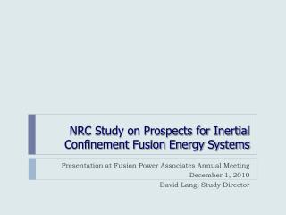 NRC Study on Prospects for Inertial Confinement Fusion Energy Systems