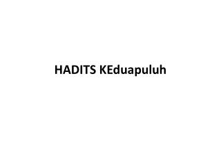 HADITS KEduapuluh