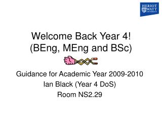Welcome Back Year 4! (BEng, MEng and BSc)