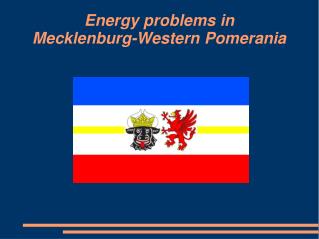 Energy problems in Mecklenburg-Western Pomerania