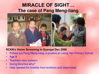 MIRACLE OF SIGHT… The case of Pang Meng-liang