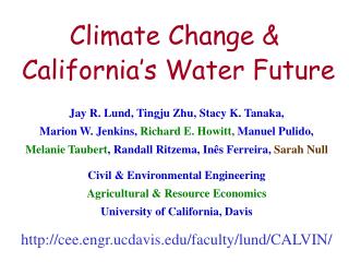 Climate Change &amp; California’s Water Future