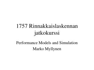 1757 Rinnakkaislaskennan jatkokurssi