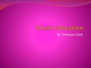 Music Education