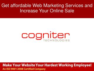 Get affordable Web Marketing Services and Increase Your Onli