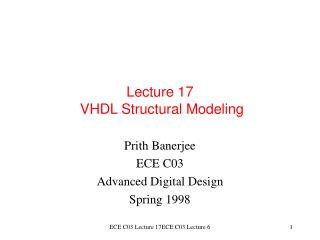 Lecture 17 VHDL Structural Modeling