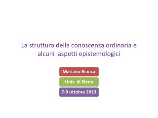 La struttura della conoscenza ordinaria e alcuni aspetti epistemologici