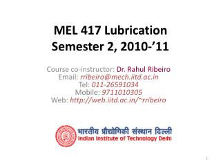 MEL 417 Lubrication Semester 2, 2010-’11