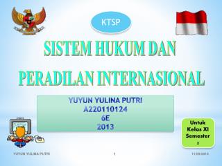 SISTEM HUKUM DAN PERADILAN INTERNASIONAL