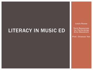 LITERACY IN MUSIC ED