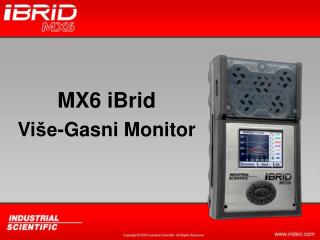 MX6 iBrid Vi še -Gas ni Monitor
