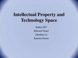 Intellectual Property and Technology Space