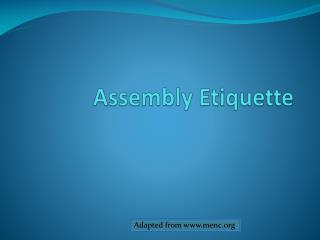 Assembly Etiquette