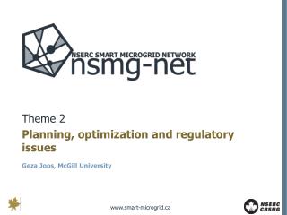 Theme 2 Planning, optimization and regulatory issues Geza Joos, McGill University