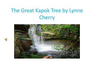 The Great Kapok Tree by Lynne Cherry