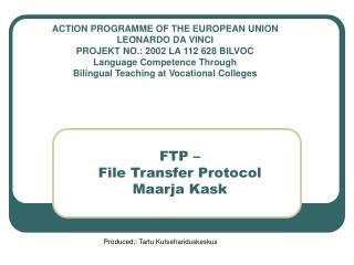 FTP – File Transfer Protocol Maarja Kask