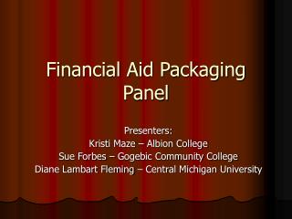 Financial Aid Packaging Panel