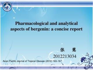 Pharmacological and analytical aspects of bergenin: a concise report