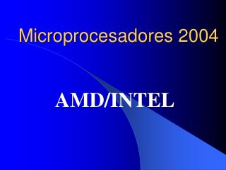 Microprocesadores 2004