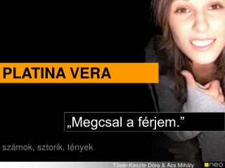 PLATINA VERA