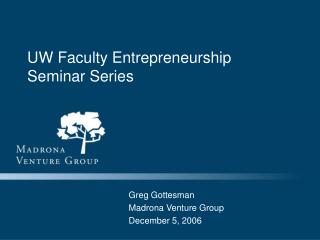 UW Faculty Entrepreneurship Seminar Series