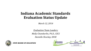 Indiana Academic Standards Evaluation Status Update