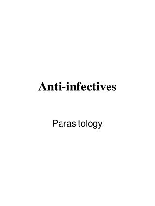 Anti-infectives