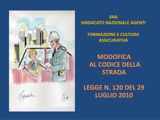 SNA SINDACATO NAZIONALE AGENTI FORMAZIONE E CULTURA ASSICURATIVA