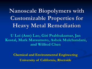 Nanoscale Biopolymers with Customizable Properties for Heavy Metal Remediation