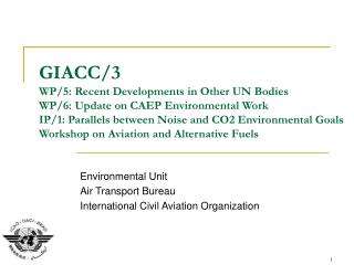 Environmental Unit Air Transport Bureau International Civil Aviation Organization