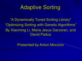 Adaptive Sorting
