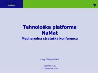 Tehnološka platforma NaMat Mednarodna strateška konferenca