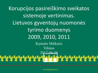 Kęstutis Miškinis Vilnius 2012-06-0 6