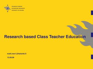 Research based Class Teacher Education