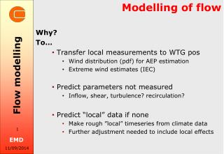 Modelling of flow