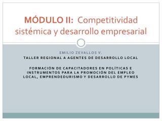 MÓDULO II: Competitividad sistémica y desarrollo empresarial