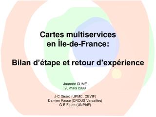 Cartes multiservices en Île-de-France: Bilan d’étape et retour d’expérience