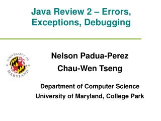 Java Review 2 – Errors, Exceptions, Debugging