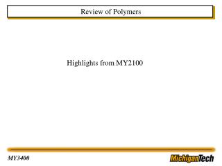 Review of Polymers