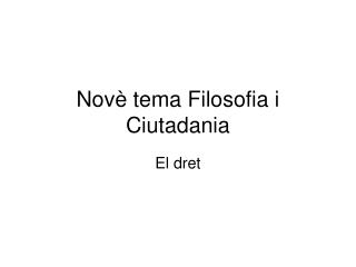 Novè tema Filosofia i Ciutadania